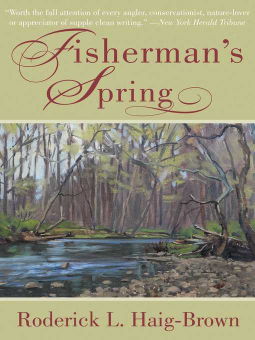 Title details for Fisherman's Spring by Roderick L. Haig-Brown - Available